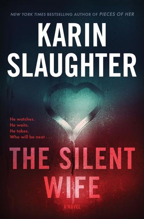 Karin Slaughter: The Silent Wife, Buch
