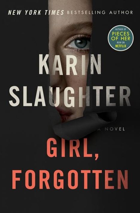 Karin Slaughter: Girl, Forgotten, Buch