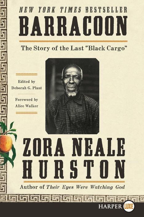 Zora Neale Hurston: Barracoon: The Story of the Last "Black Cargo", Buch