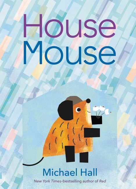 Michael Hall: House Mouse, Buch