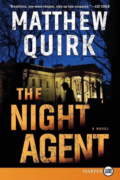Matthew Quirk: Night Agent LP, The, Buch