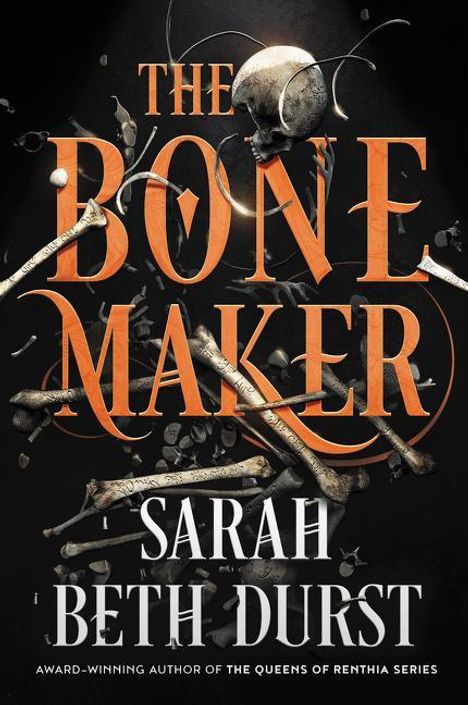 Sarah Beth Durst: The Bone Maker, Buch
