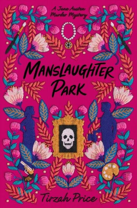 Tirzah Price: Manslaughter Park, Buch