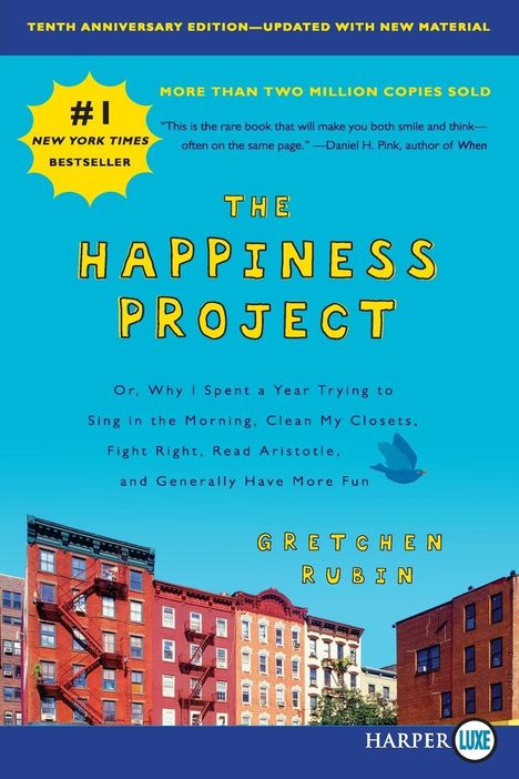 Gretchen Rubin: Happiness Project, Tenth Anniversary Edition LP, The, Buch