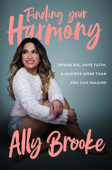 Ally Brooke: Finding Your Harmony, Buch
