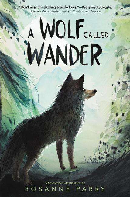 Rosanne Parry: A Wolf Called Wander, Buch