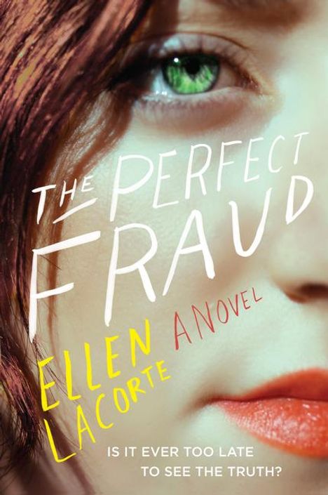 Ellen Lacorte: The Perfect Fraud, Buch