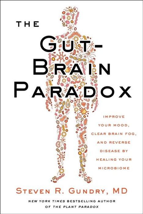 Md Gundry: Gut-Brain Paradox, The, Buch