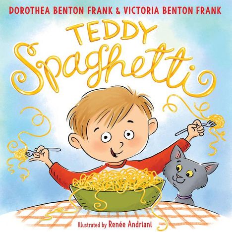 Dorothea Benton Frank: Teddy Spaghetti, Buch