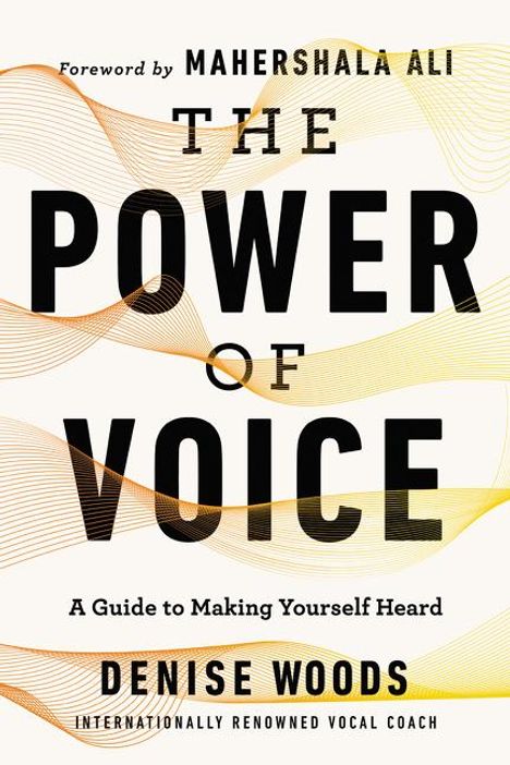Denise Woods: The Power of Voice, Buch