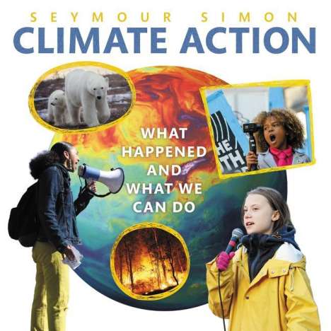 Seymour Simon: Climate Action: What Happened and What We Can Do, Buch