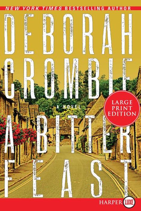 Deborah Crombie: A Bitter Feast, Buch