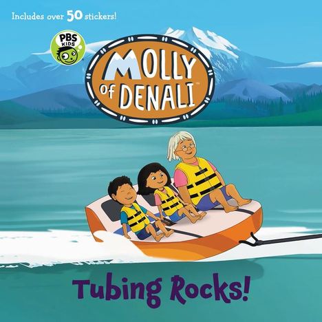 Wgbh Kids: Molly of Denali: Tubing Rocks!, Buch