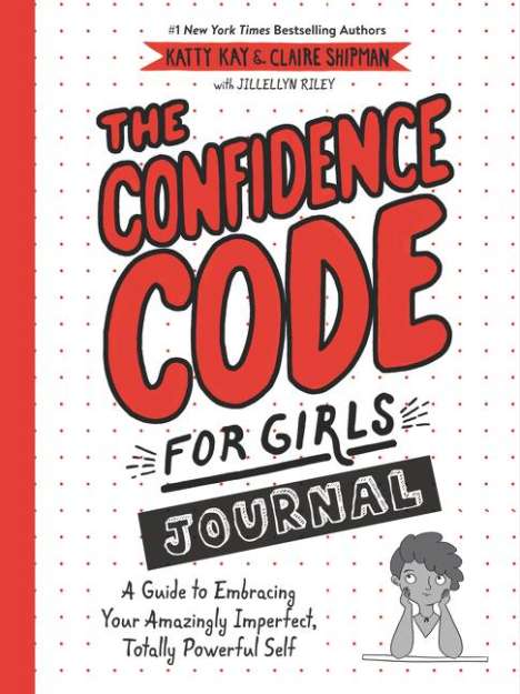 Claire Shipman: The Confidence Code for Girls Journal, Buch