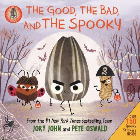 Jory John: The Bad Seed Presents: The Good, the Bad, and the Spooky, Buch