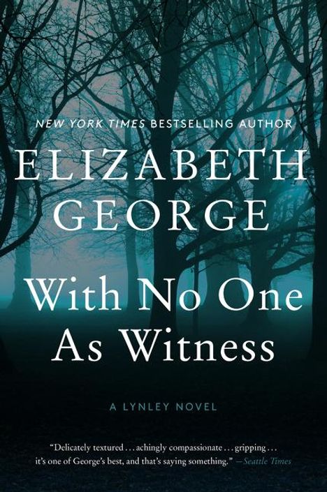 Elizabeth George: With No One As Witness, Buch
