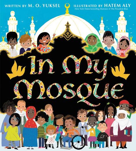 M O Yuksel: In My Mosque, Buch