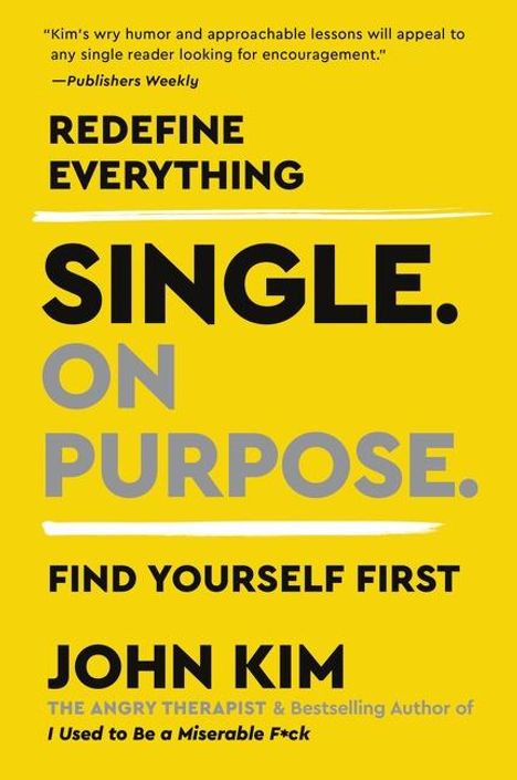 John Kim: Single on Purpose, Buch