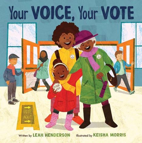 Leah Henderson: Your Voice, Your Vote, Buch