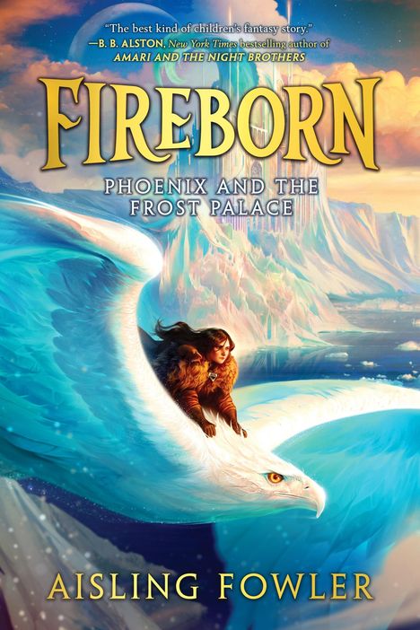 Aisling Fowler: Fireborn: Phoenix and the Frost Palace, Buch
