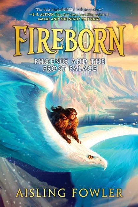 Aisling Fowler: Fireborn: Phoenix and the Frost Palace, Buch