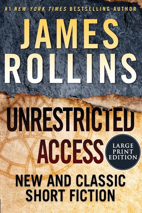 James Rollins: Unrestricted Access LP, Buch