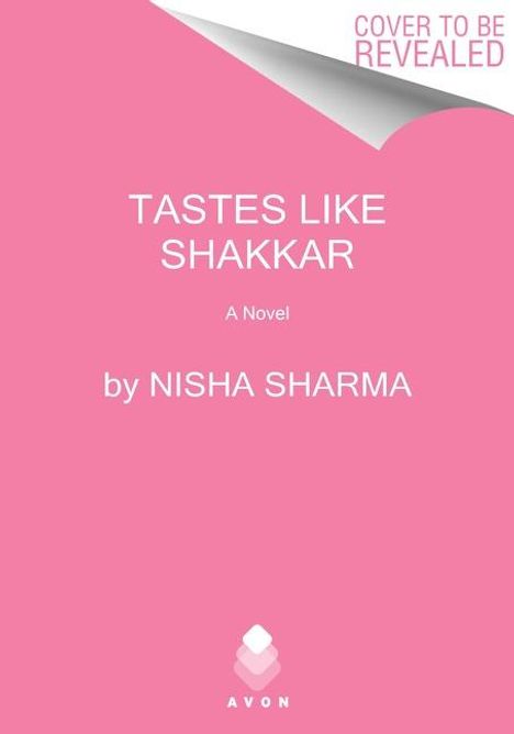 Nisha Sharma: Tastes Like Shakkar, Buch