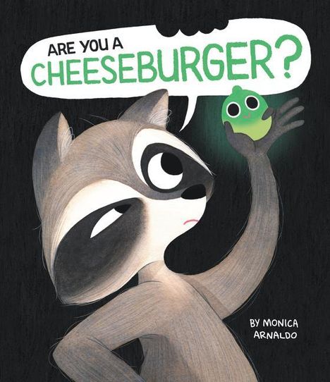 Monica Arnaldo: Are You a Cheeseburger?, Buch