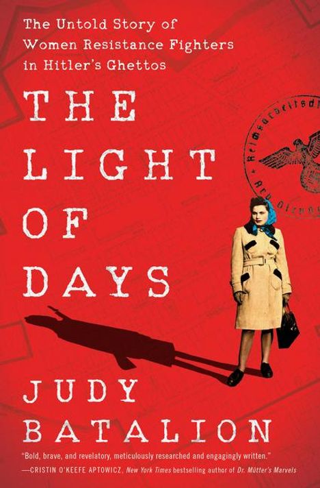 Judy Batalion: Batalion, J: Light of Days, Buch