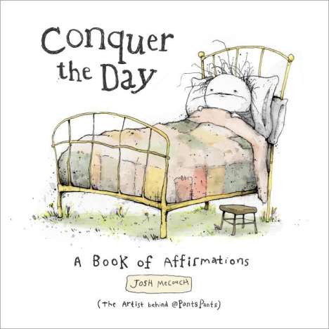 Josh Mecouch: Conquer the Day, Buch
