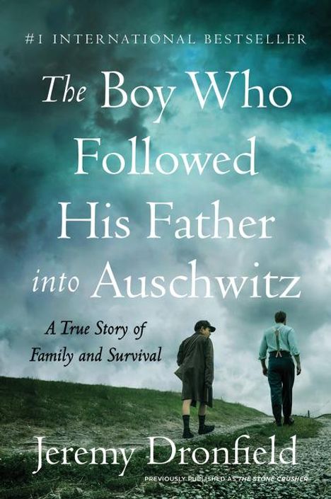Jeremy Dronfield: The Boy Who Followed His Father Into Auschwitz, Buch