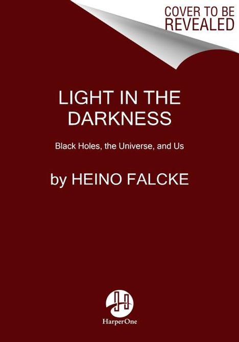 Heino Falcke: Light in the Darkness, Buch
