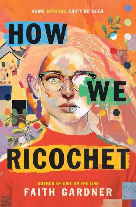 Faith Gardner: How We Ricochet, Buch