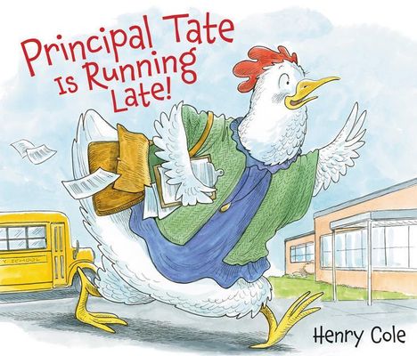 Henry Cole: Principal Tate Is Running Late!, Buch