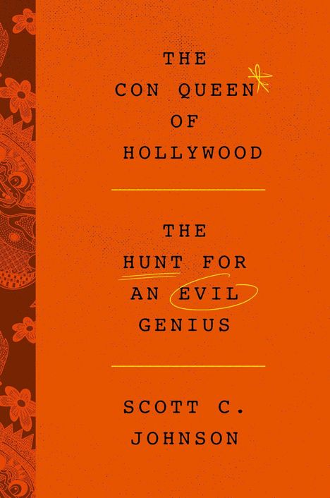 Scott C. Johnson: The Con Queen of Hollywood, Buch