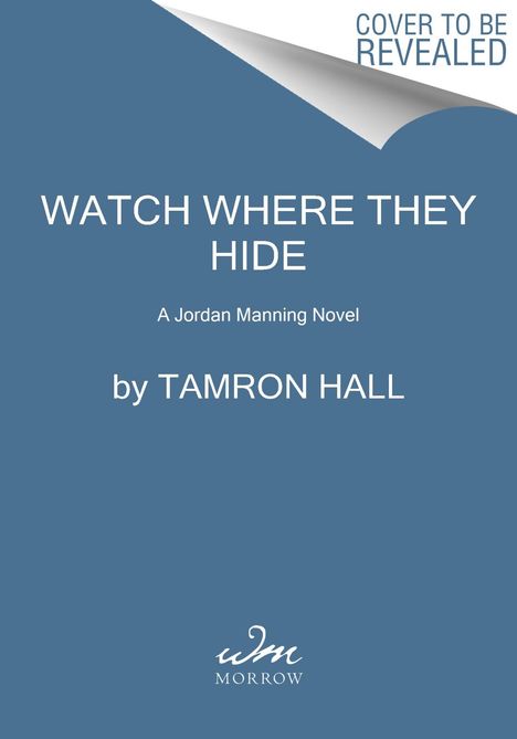 Tamron Hall: Watch Where They Hide, Buch