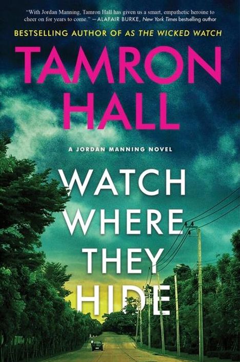 Tamron Hall: Watch Where They Hide, Buch