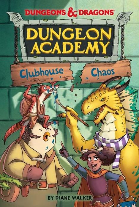 Diane Walker: Dungeons &amp; Dragons: Clubhouse Chaos, Buch