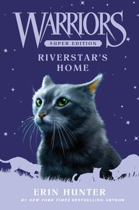 Erin Hunter: Warriors Super Edition: Riverstar's Home, Buch