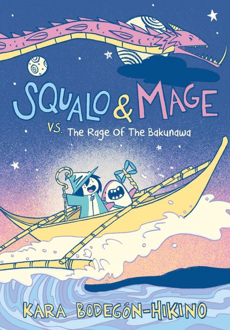 „SQUALO & MAGE vs. The Rage Of The Bakunawa“ von Kara Bodegón-Hikino. Illustration: Zwei Figuren im Boot, Drache am Himmel.