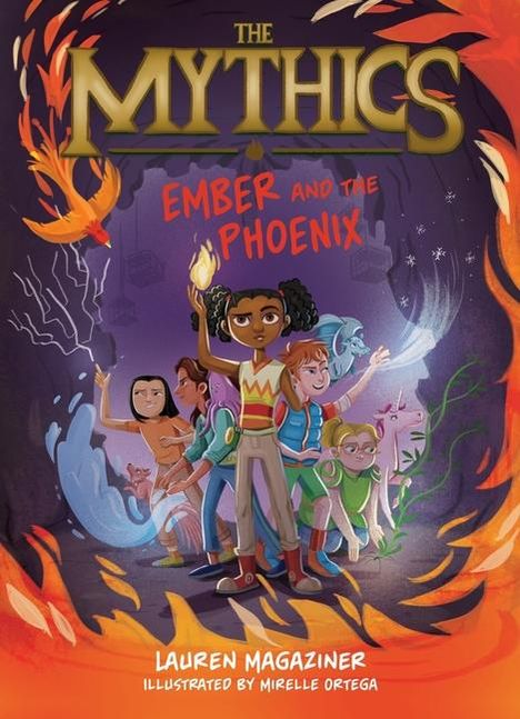 Lauren Magaziner: The Mythics #4: Ember and the Phoenix, Buch
