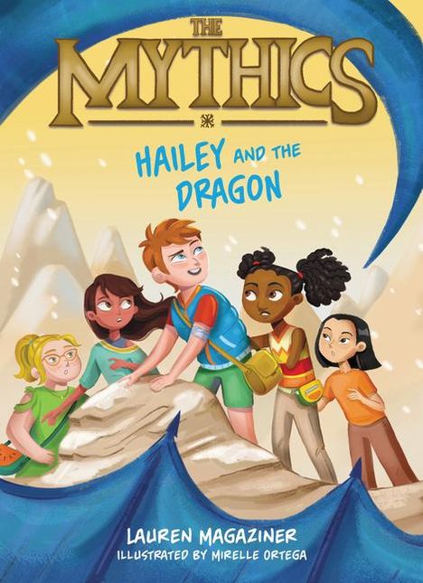 Lauren Magaziner: The Mythics #2: Hailey and the Dragon, Buch