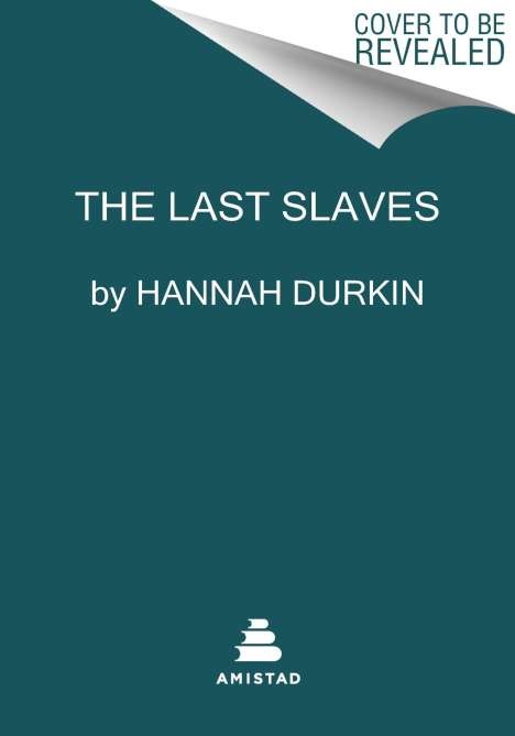 Hannah Durkin: The Survivors of the Clotilda, Buch