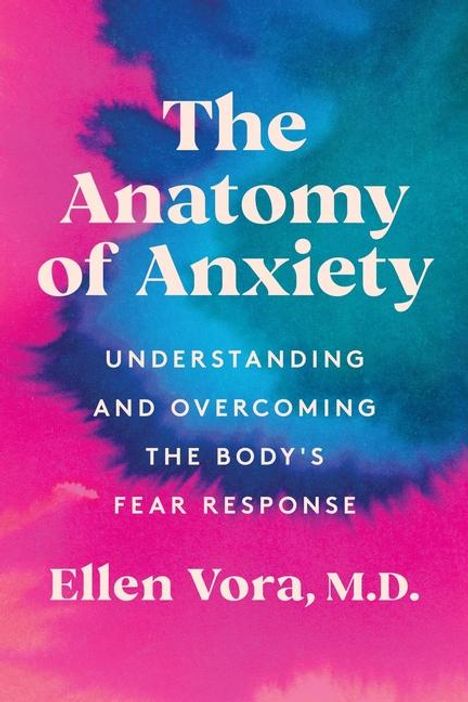 Ellen Vora: The Anatomy of Anxiety, Buch