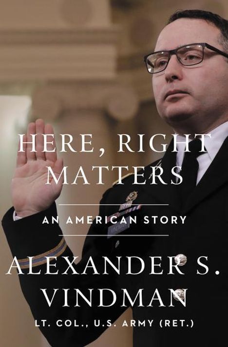 Alexander Vindman: Here, Right Matters, Buch