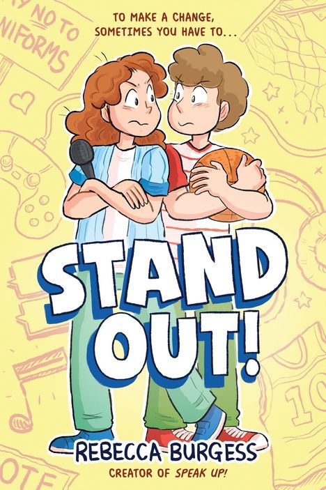 Text: „TO MAKE A CHANGE, SOMETIMES YOU HAVE TO… STAND OUT! REBECCA BURGESS CREATOR OF SPEAK UP!“ Illustration von zwei Personen.