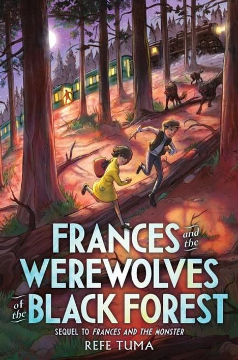 Refe Tuma: Frances and the Werewolves of the Black Forest, Buch