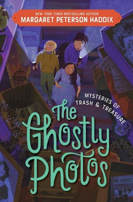 Margaret Peterson Haddix: Mysteries of Trash and Treasure: The Ghostly Photos, Buch