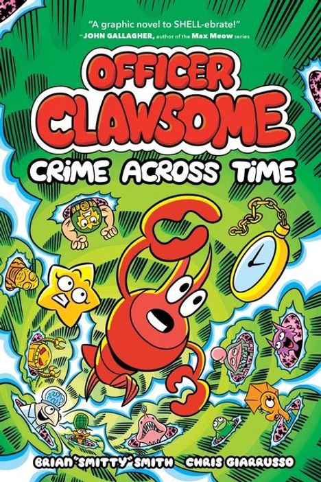 Brian Smitty Smith: Officer Clawsome: Crime Across Time, Buch