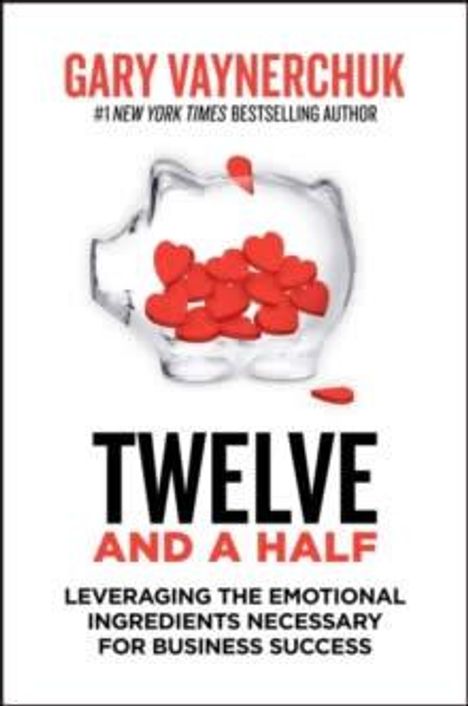 Gary Vaynerchuk: Twelve and a Half, Buch